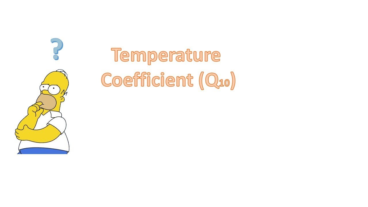 What to know about Temperature Coefficient. (Mathematical and Practical Biology for IAL)