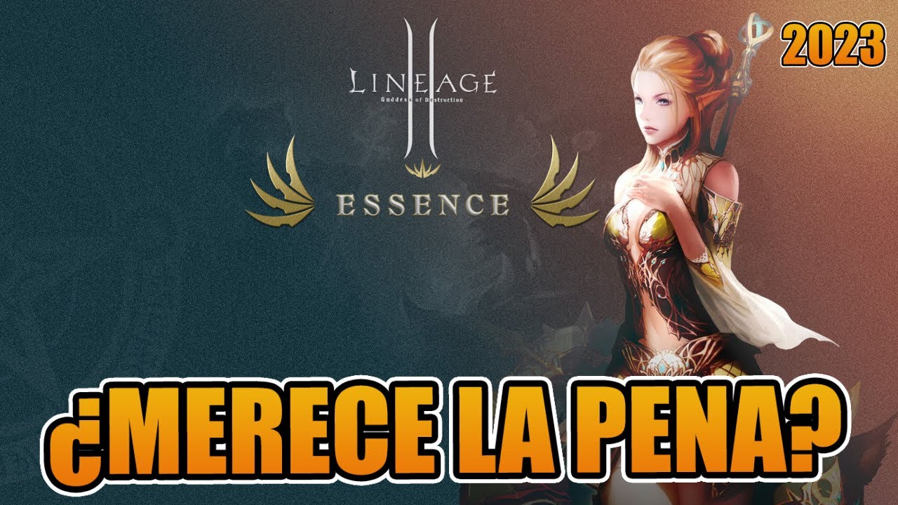 🔥LINEAGE II ESSENCE OFICIAL en ESPA&Ntilde;OL - &iquest;MERECE LA PENA?