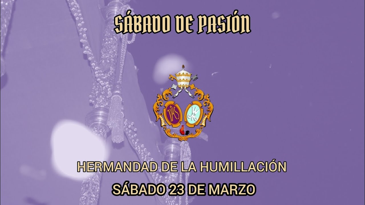 Petalás al Soberano y La Humillación en la calle Guadaira | Sábado de Pasión 2024