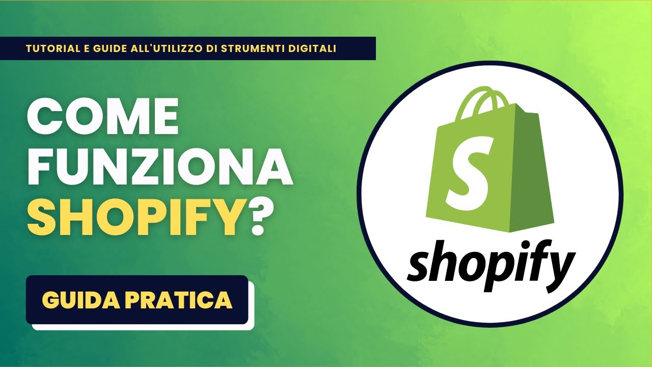Come Funziona SHOPIFY? - Guida Pratica per Principianti