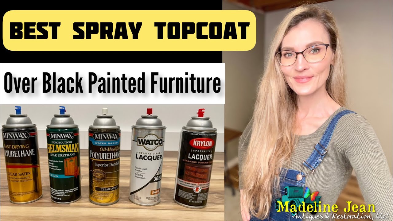 Best Spray Topcoat Over Black Painted Furniture