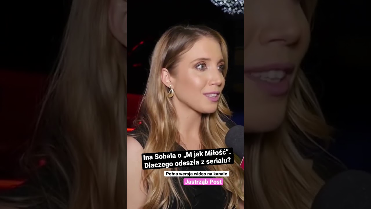 Ina Sobala o &bdquo;M jak Miłość&rdquo;. Dlaczego odeszła z serialu? #shorts