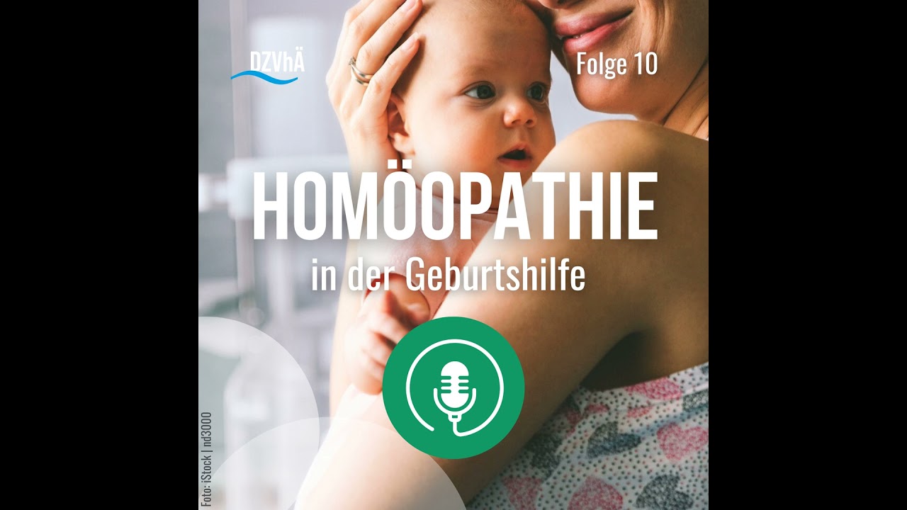 Homöopathie in Schwangerschaft, Geburt und Wochenbett
