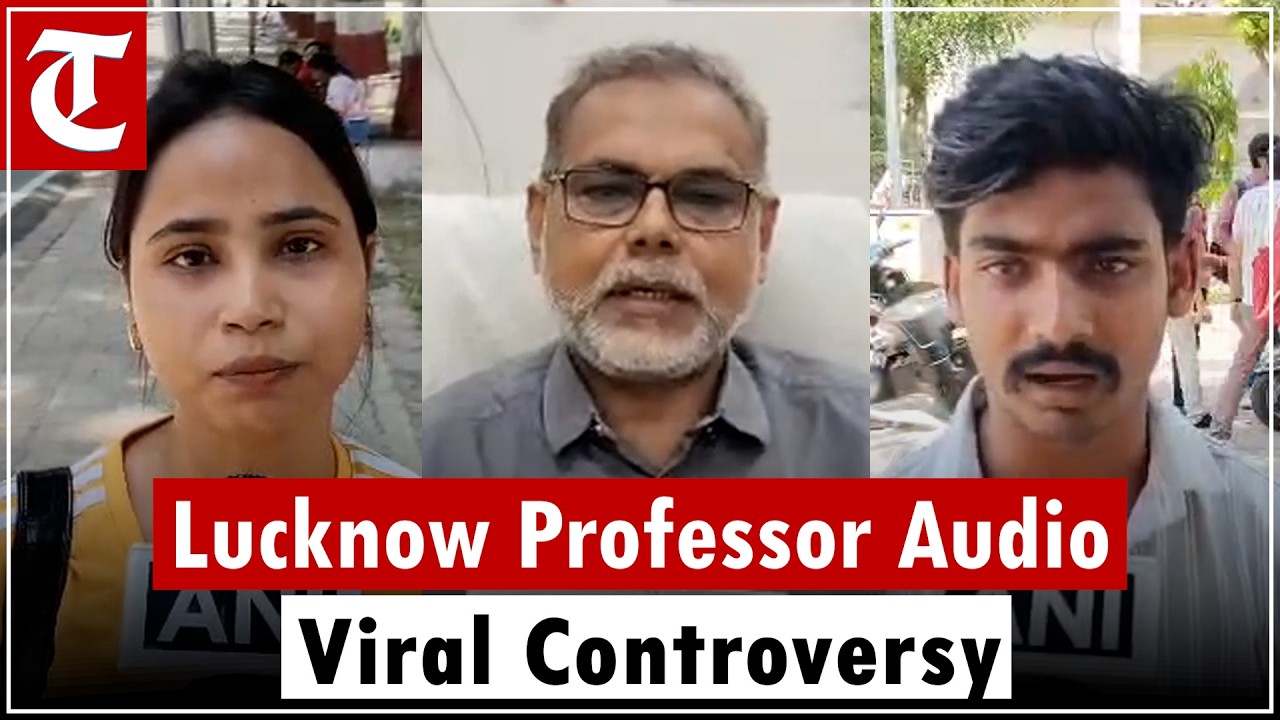 Lucknow University Professor Audio Viral Row Sparks Student Outrage And Probe