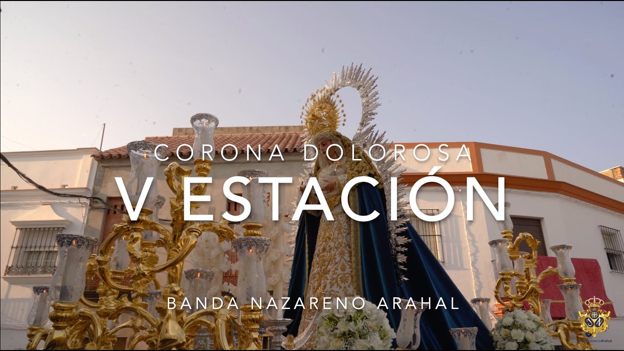 4K | CORONA DOLOROSA 2024 | V ESTACIÓN [Banda Nazareno Arahal]