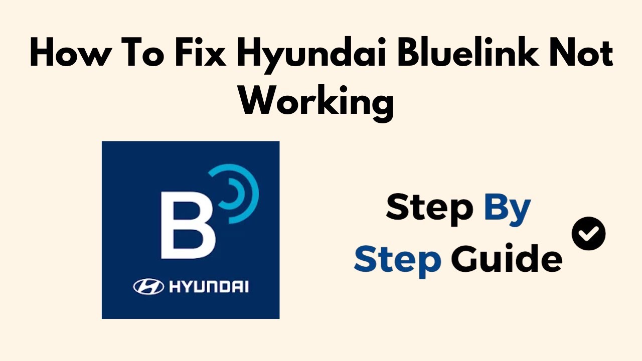 How To Fix Hyundai Bluelink Not Working (2026)