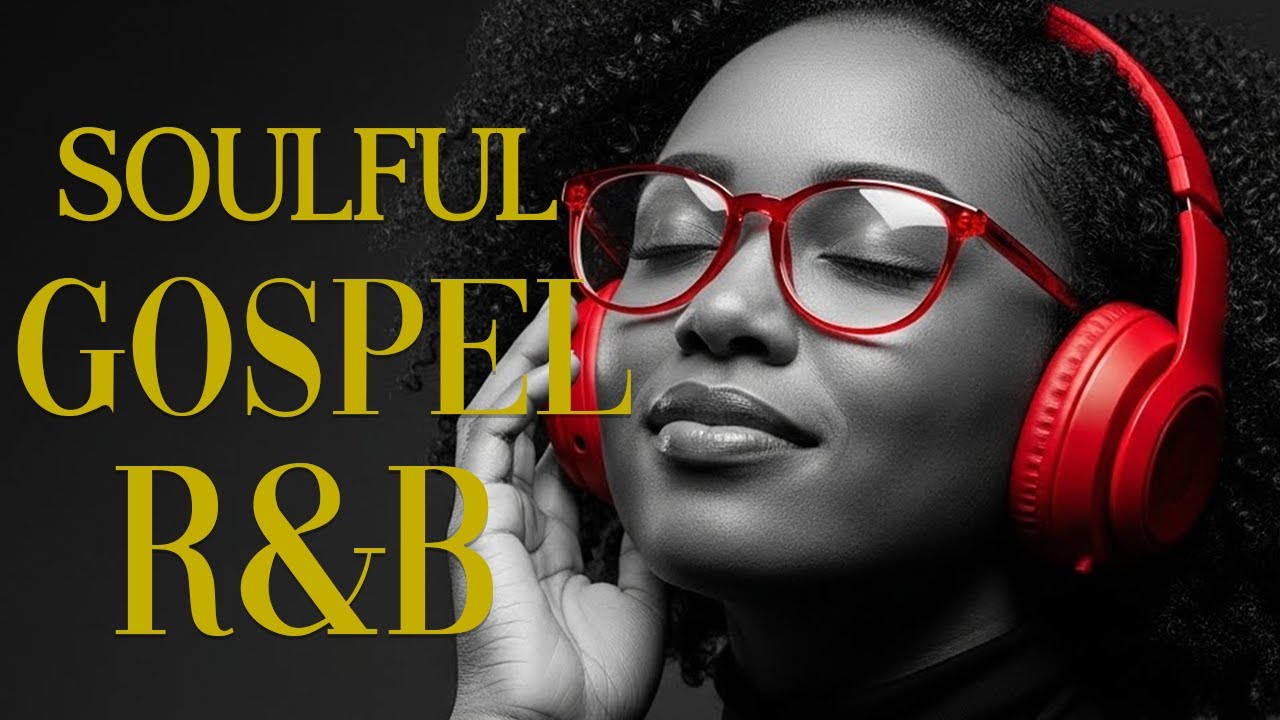 Inspiring Christian Gospel ✨ Soulful R&B Modern Playlist for Worship & Prayer