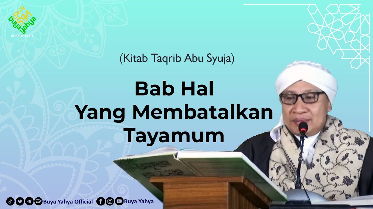 Bab Hal Yang Membatalkan Tayamum | Kitab Taqrib | Buya Yahya | 27 Januari 2020