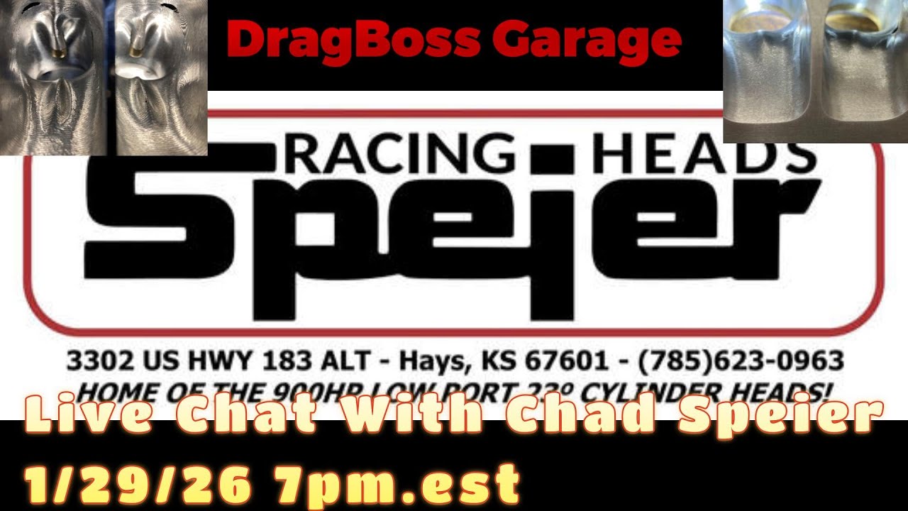 DragBoss Garage: Live Chat With Chad Speier/Speier Racing Heads, 1/29/26 7pm.est