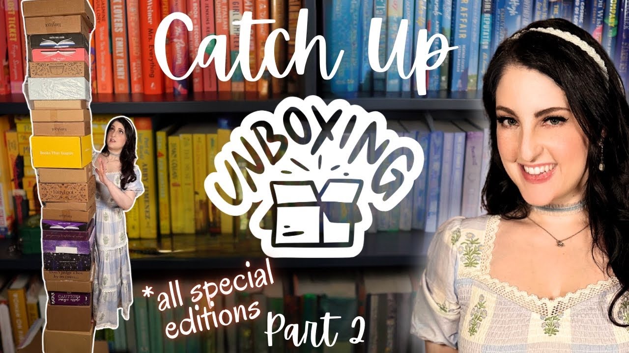 Book Box Haul & Unboxing 📚 ALL Subscription Boxes & Special Editions  Catch Up Haul #2