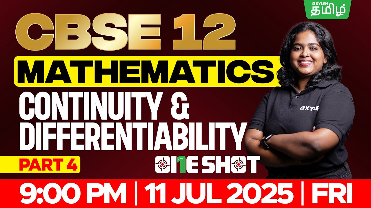 🎯ONE SHOT 🤗 Continuity & Differentiability Part-4 | CBSE 12 | Sreeshma Maam | Xylem Tamil