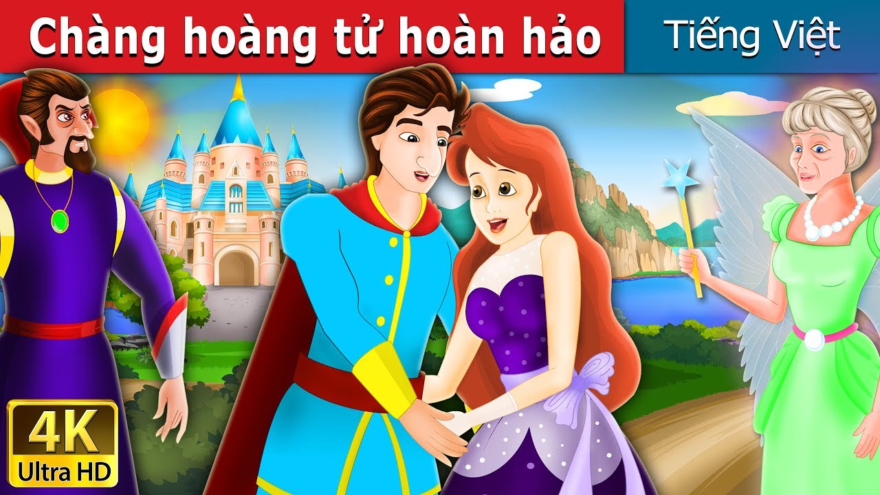 Chàng hoàng tử hoàn hảo | Flawless Prince in Vietnam | @VietnameseFairyTales