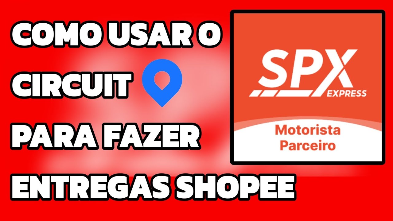 (ENTREGADOR SHOPEE) COMO USAR O CIRCUIT PASSO A PASSO DA MANEIRA MAIS FACIL PARA SEU DIA A DIA!