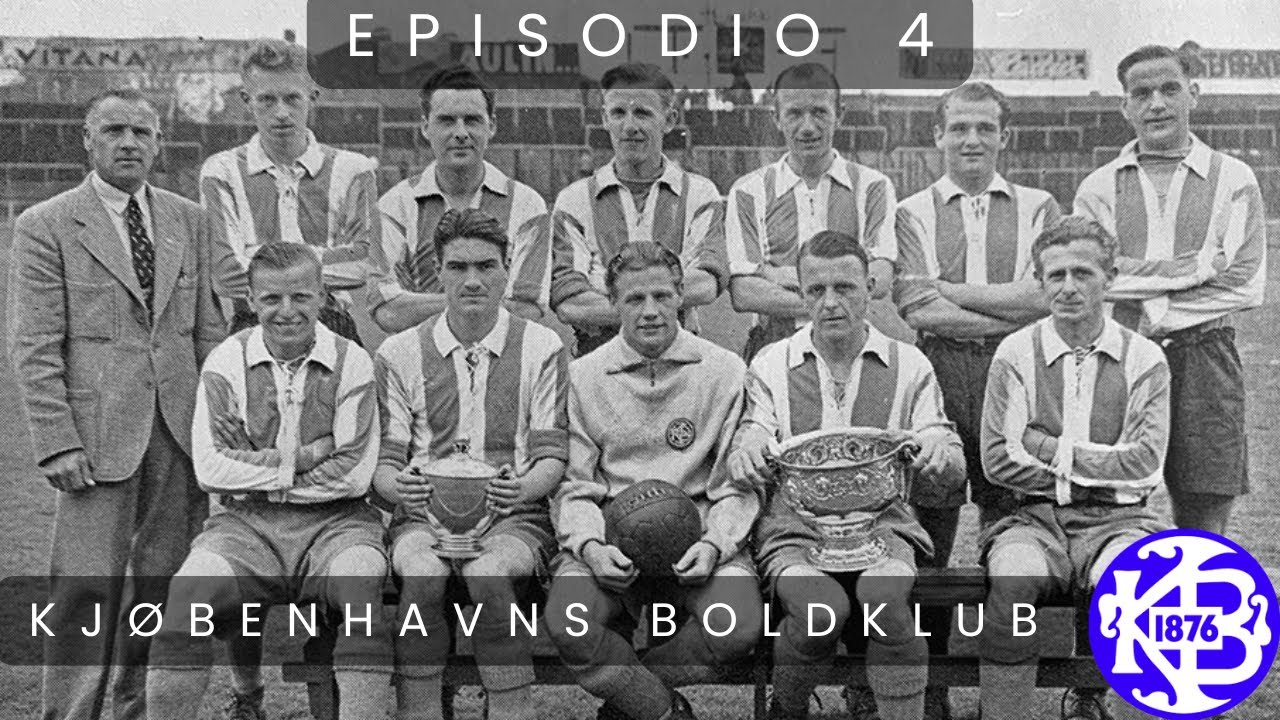 4 - Kjøbenhavns Boldklub - Una storia di tre squadre