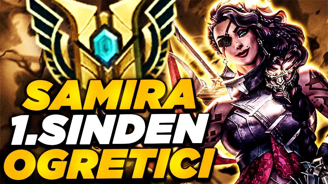 Samira 1.sinden Öğretici Oynanış! Böyle ADC mi Olur?