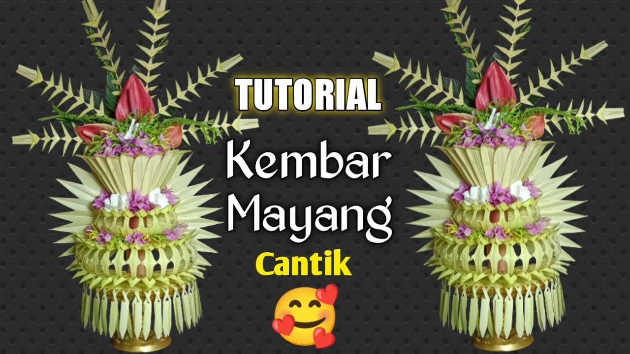 Cara Membuat Kembar Mayang Cantik | Adat Jawa,Janur Kelapa Kreasi 2021