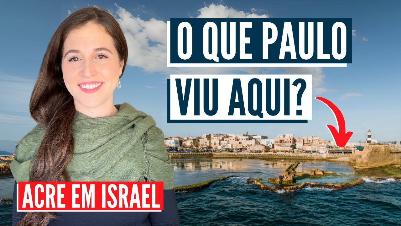 ACRE - UMA CIDADE BÍBLICA DE GUERRAS? Israel com Aline