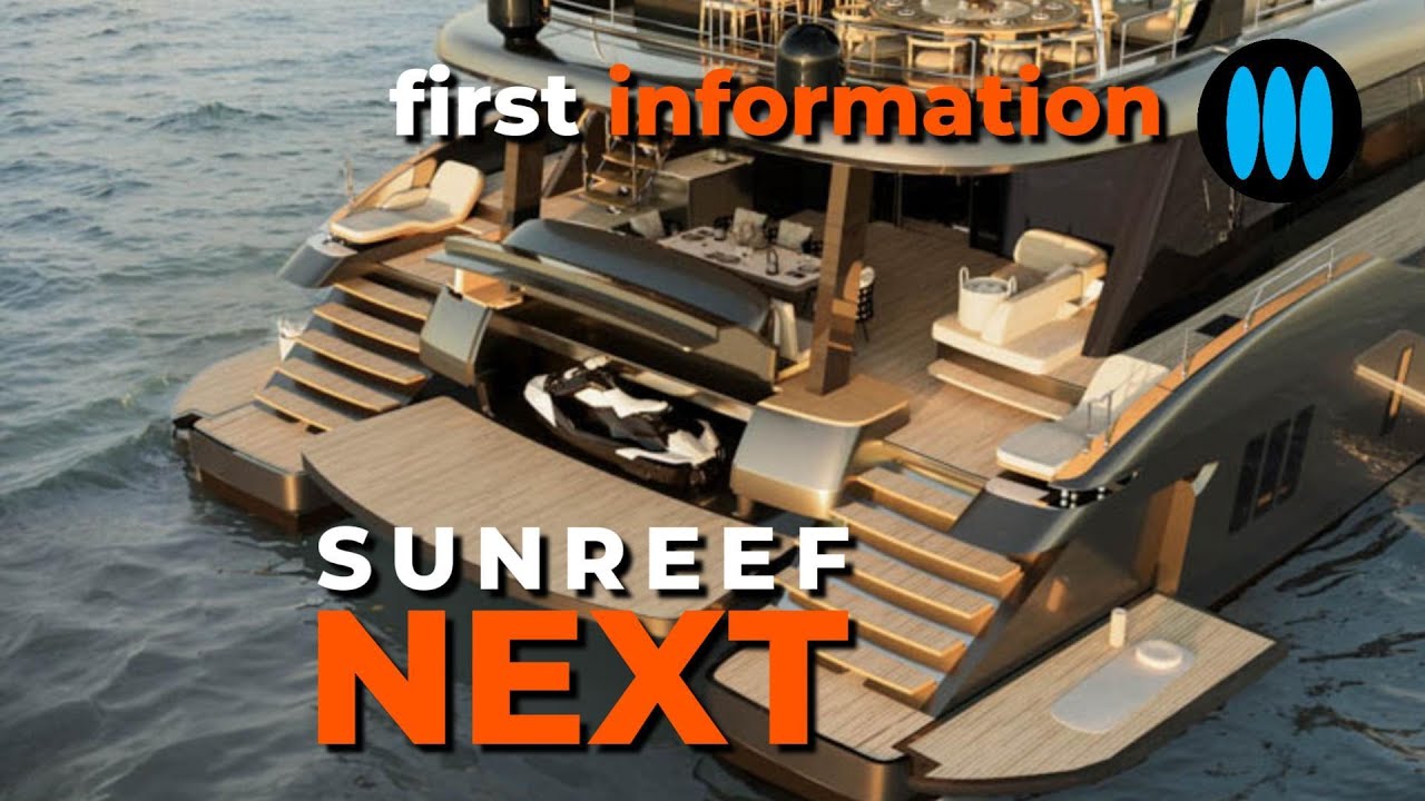Yachting - NEXT, a major evolution at Sunreef Yachts