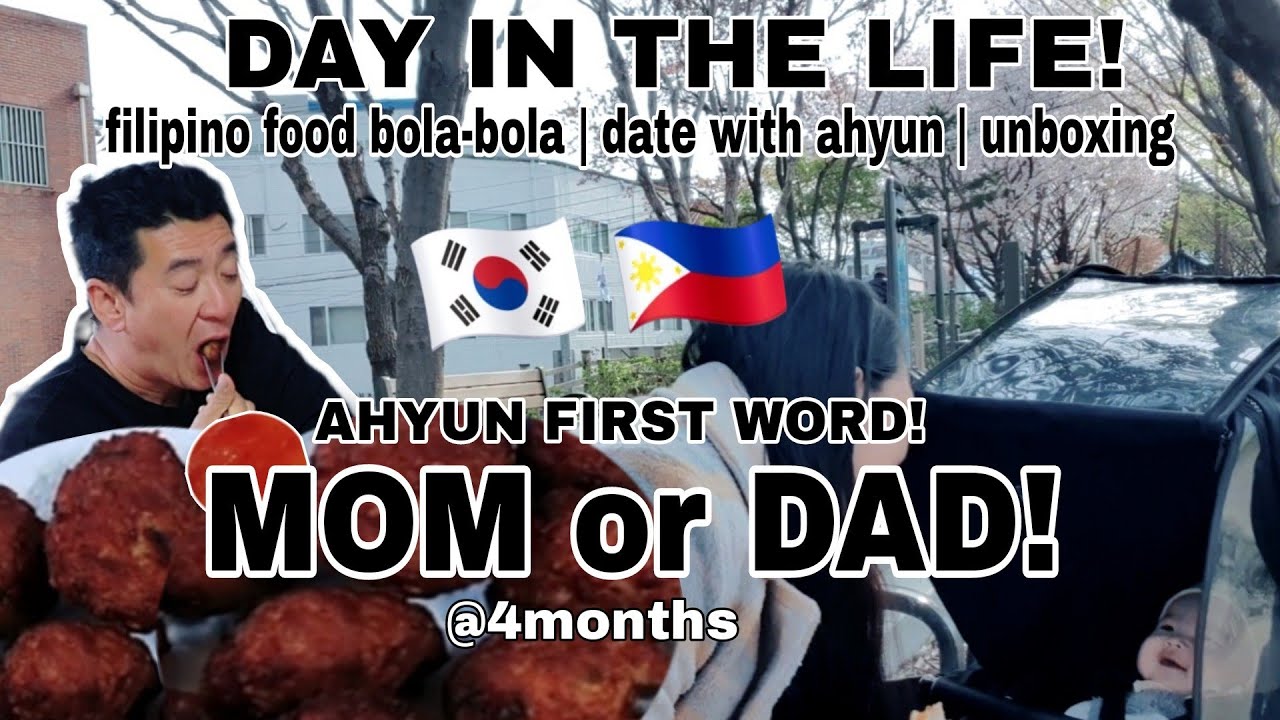 Day in the life | filipino food bola-bola | Ahyun first word MOM or DAD? (4mon) | unboxing