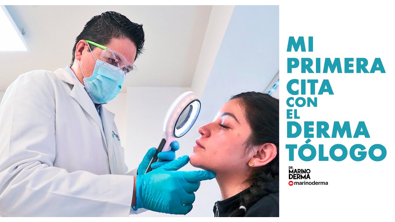 MI PRIMERA CITA CON EL DERMATOLOGO || DR MARINO DERMAT&Oacute;LOGO