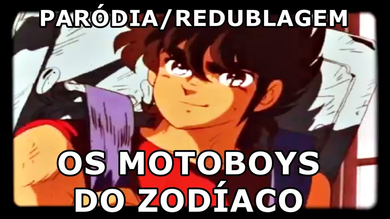 E SE OS CAVALEIROS DO ZODÍACO FOSSE NA BAHIA? #02 - OS MOTOBOYS DO ZODÍACO