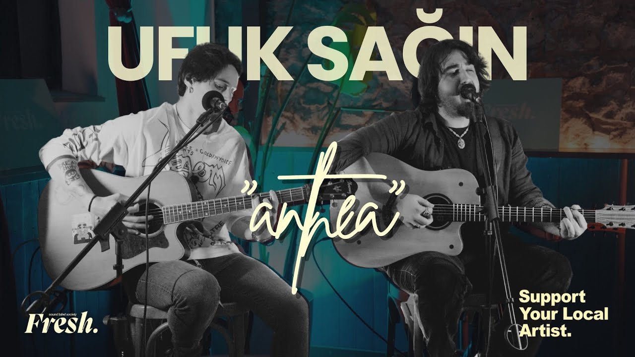 Ufuk Sağın | Anthea | Live at Fresh Sounds