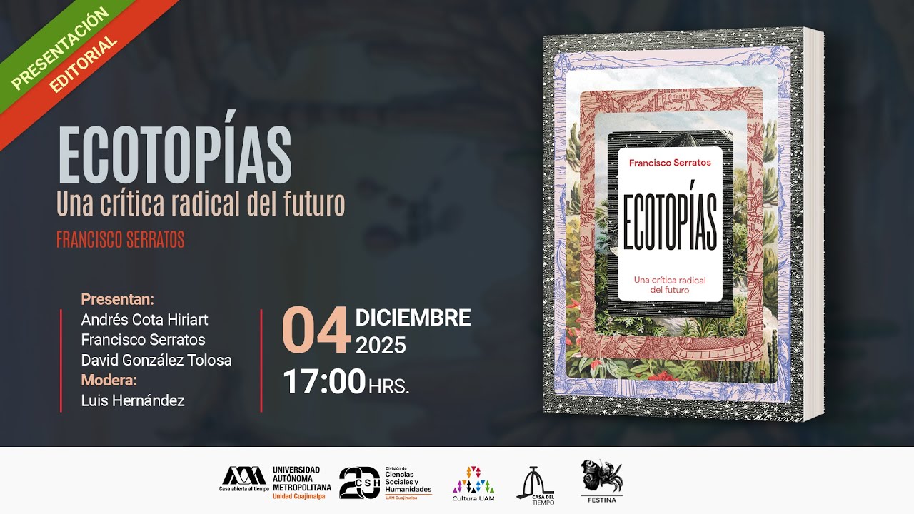 Presentación de libro: Ecotopías. Una crítica radical del futuro