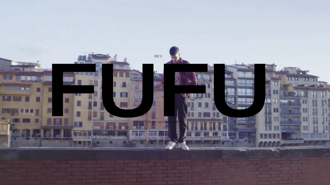 RICU - FUFU (Official Video)