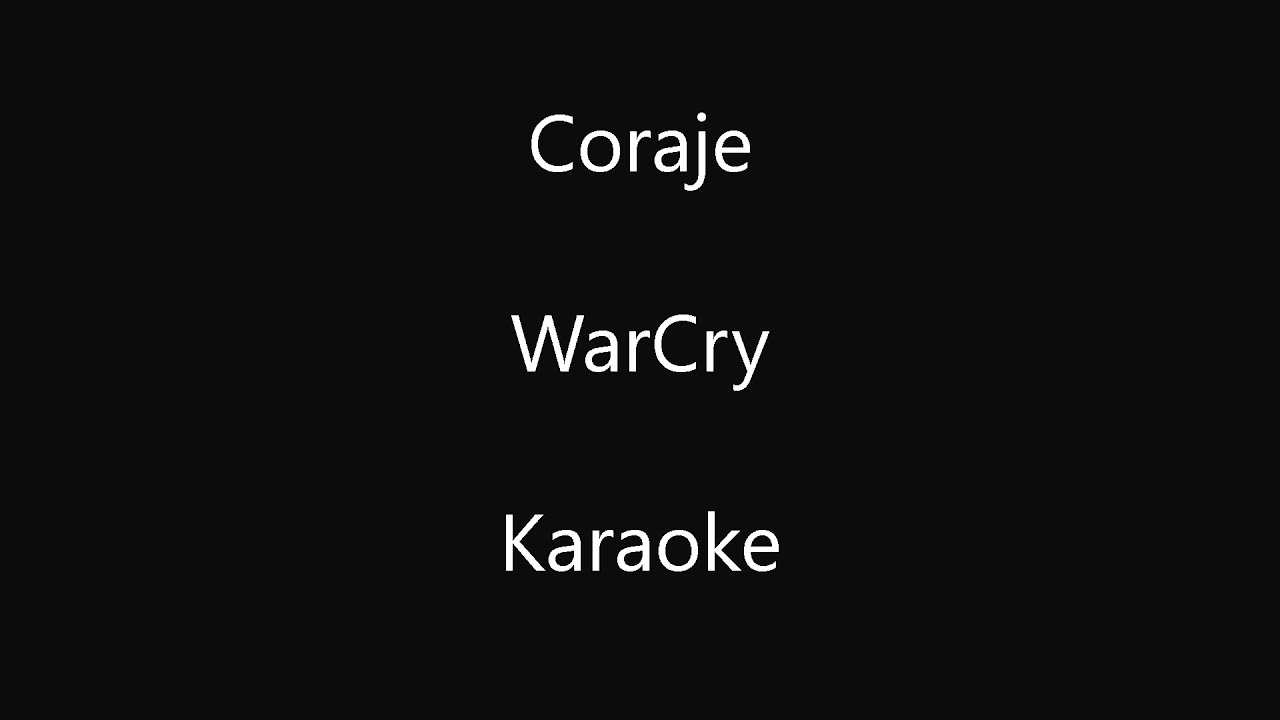 WarCry  -Coraje-  Karaoke
