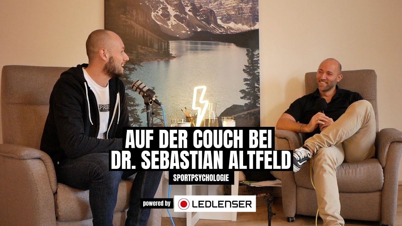 Auf der Couch bei Dr. Sebastian Altfeld (Sportpsychologe ) | Motivation, Nervosität, Mindset, uvm.