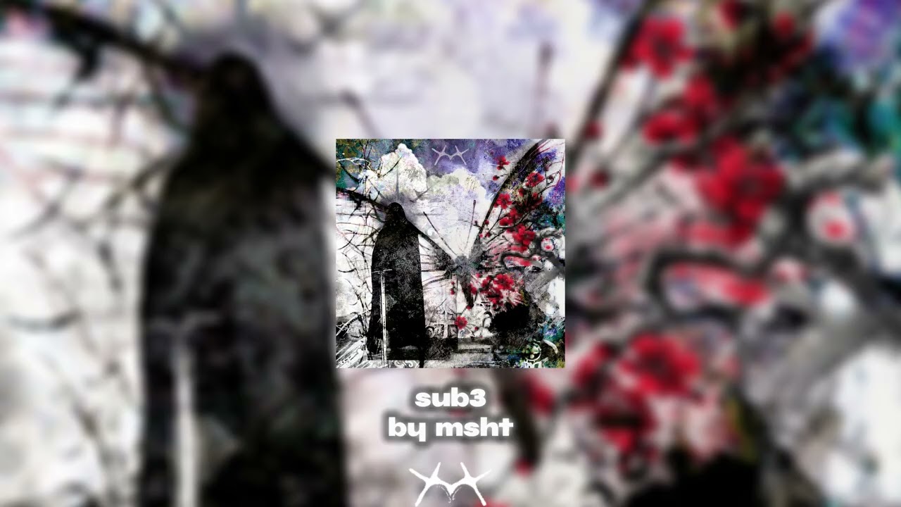 sub3 - msht (official audio)