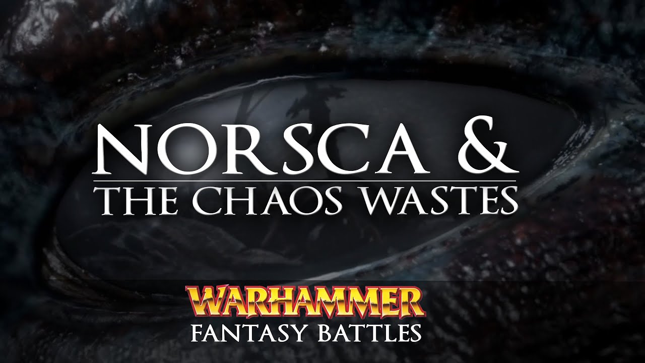 Норска и Пустоши Хаоса — История Warhammer Fantasy — Total War: Warhammer 2