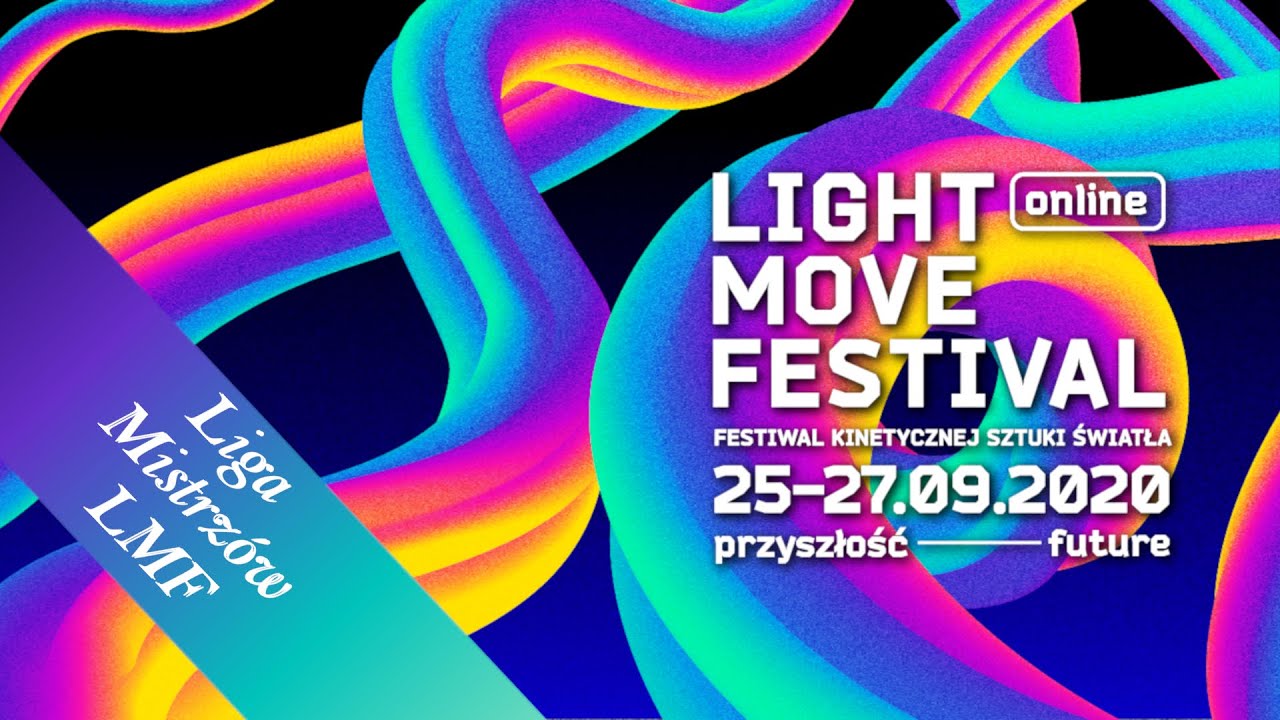 Light.Move.Festival. 2020 - Liga Mistrz&oacute;w LMF