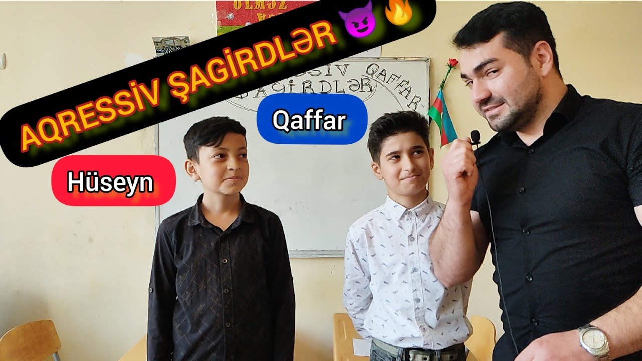 🔥 AQRESSİV ŞAGİRDLƏR . Hüseyn vs Qaffar . Dostları , 