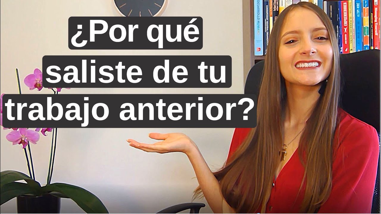 ¿Por qué saliste de tu trabajo? ¿Por qué renunciaste? Entrevista de trabajo / Michelle Engelmann