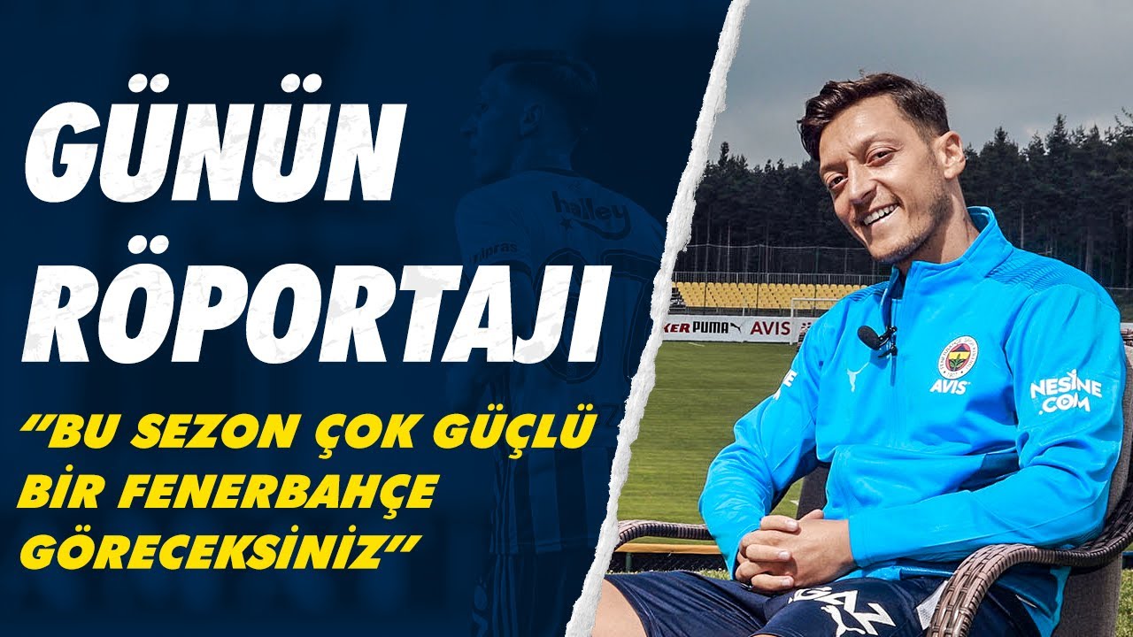 Günün Röportajı: Mesut Özil