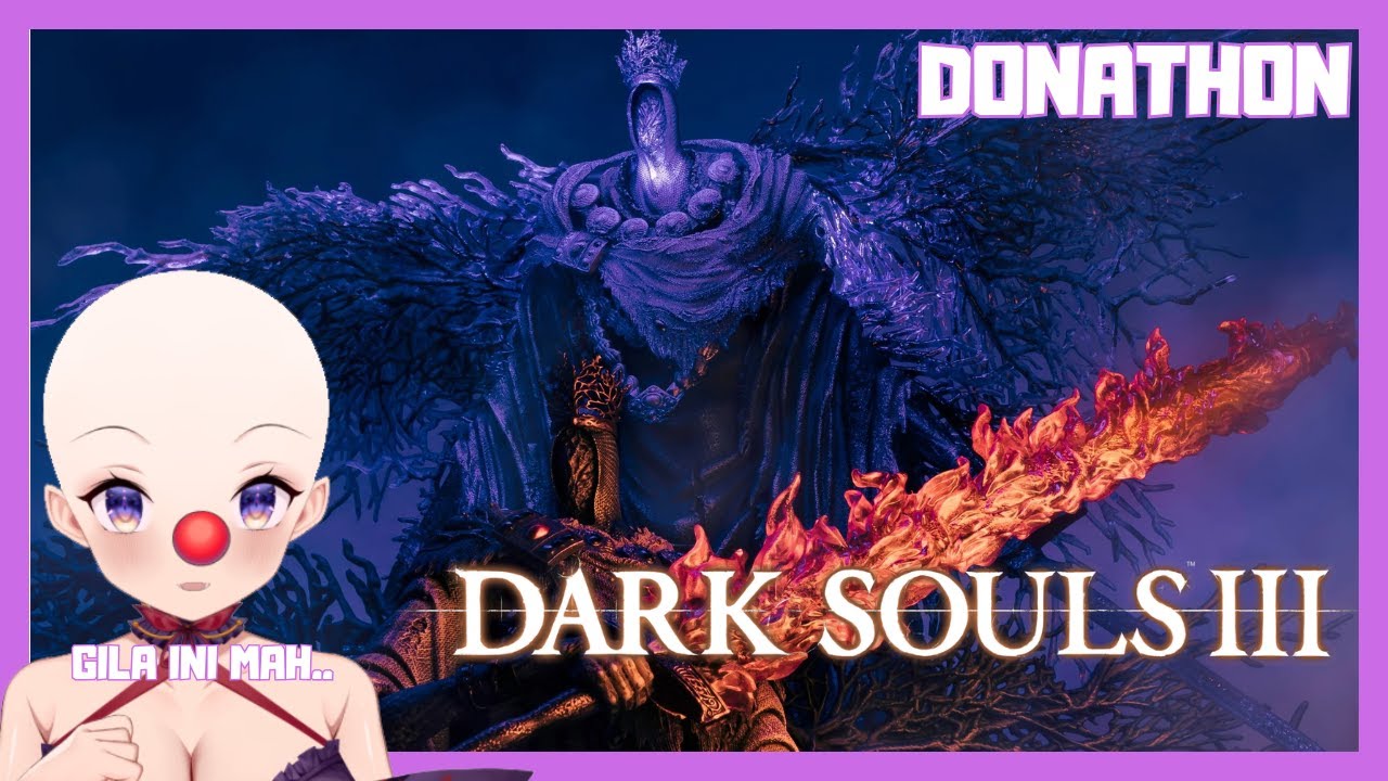 DONATHON 124! PONTIFF SULYVAHN BOSS FIGHT!! but i died『 LIVE DARK SOULS III VTUBER INDONESIA』