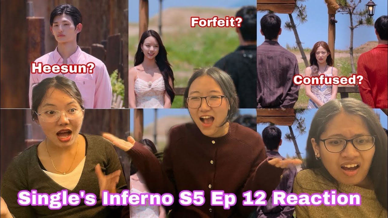 Single's Inferno Season 5 Episode 12 Reaction 