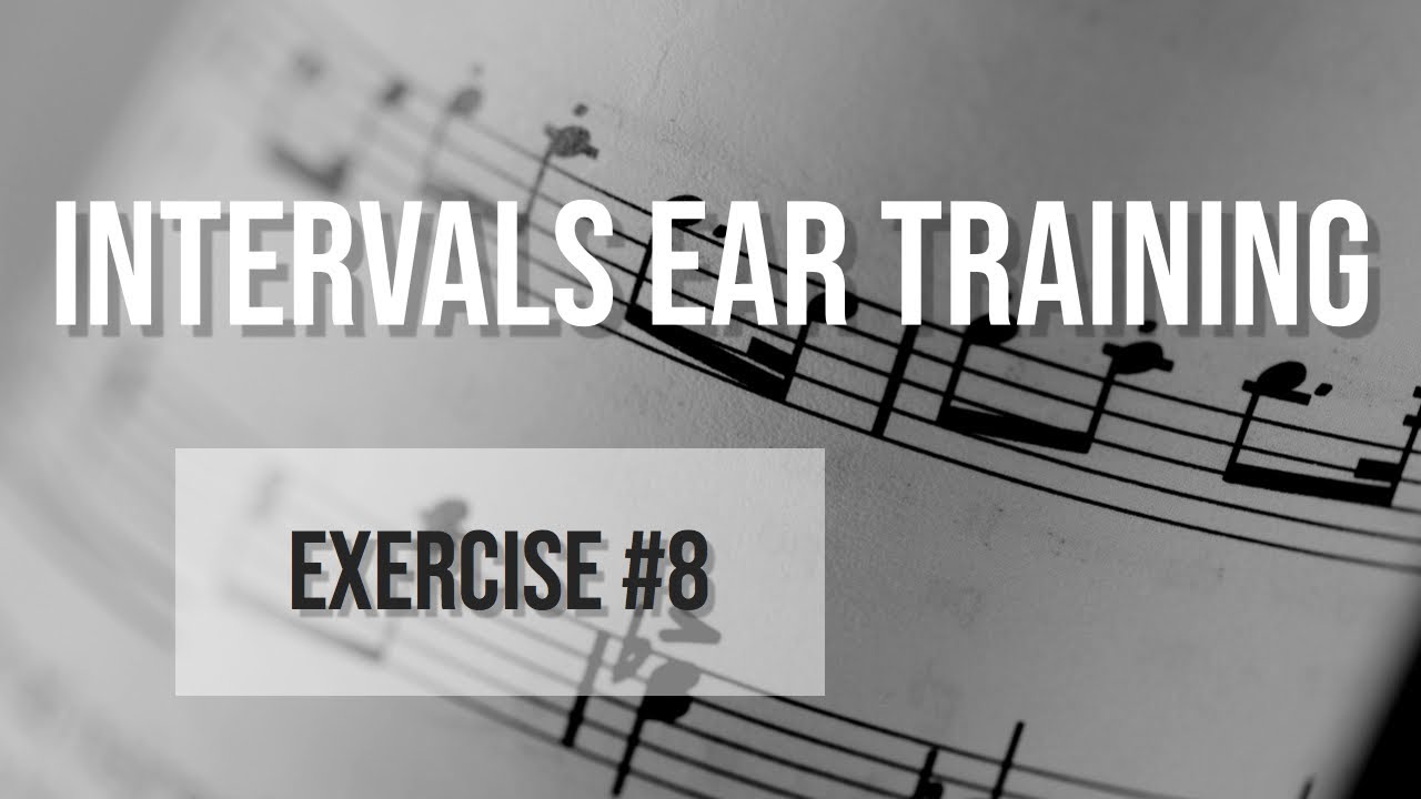 Intervals Ear Training #8 - Seconds & Thirds