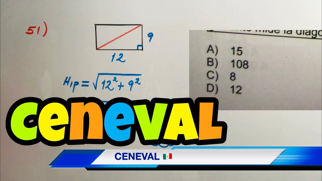 CENEVAL (Exani-II) MATEMÁTICAS, Ejercicio: TEOREMA DE PITÁGORAS