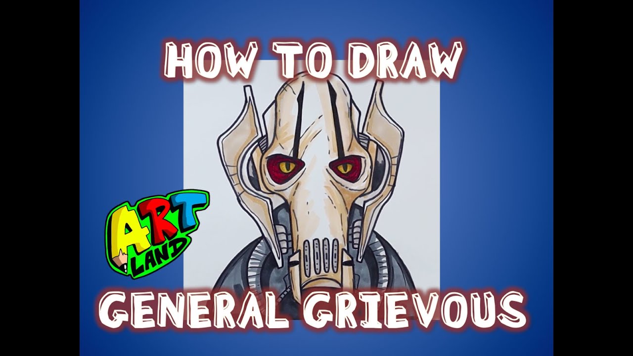 How to Draw GENERAL GRIEVOUS