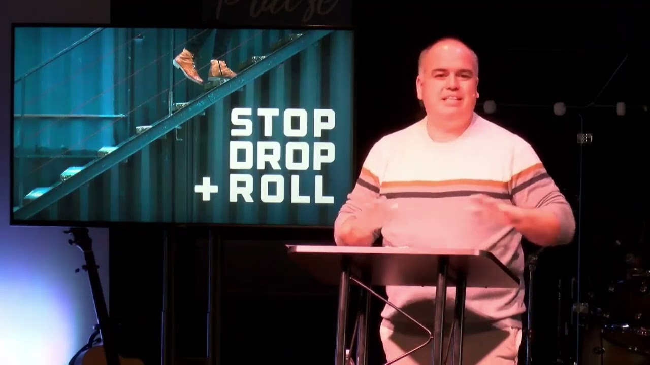 Stop, Drop and Roll - Week 2 - Message Only