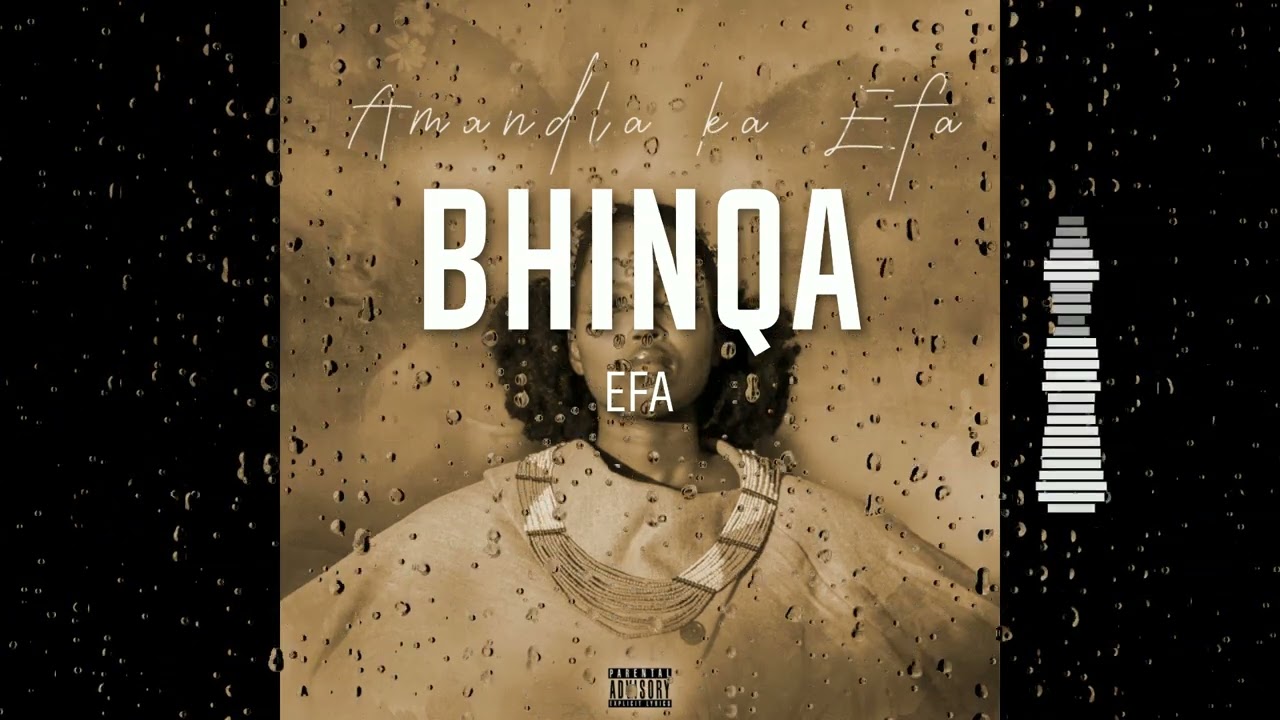 07. Efa - Bhinqa Lokuqala