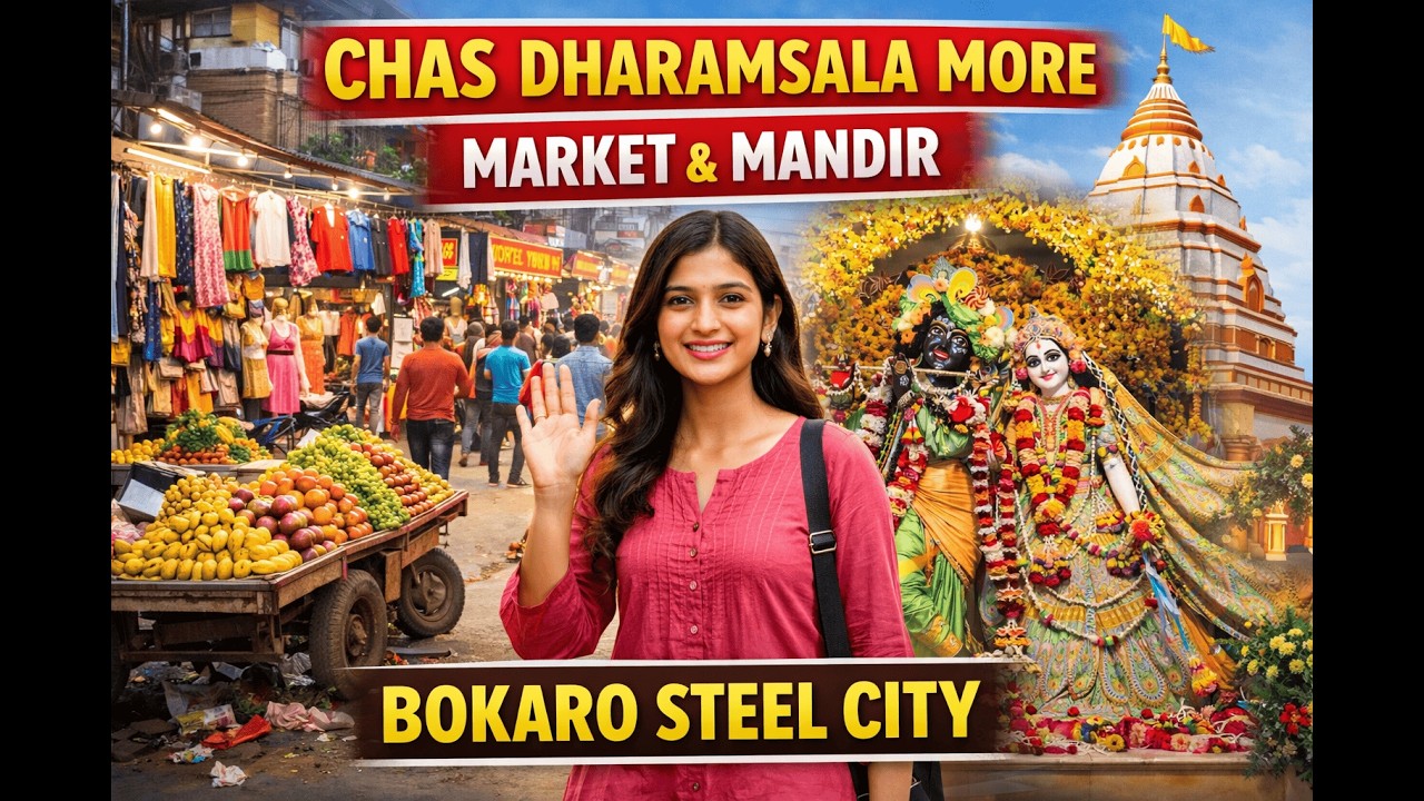 has Dharamsala More Market Vlog | Bokaro Steel City | Mandir & Local Market Tour