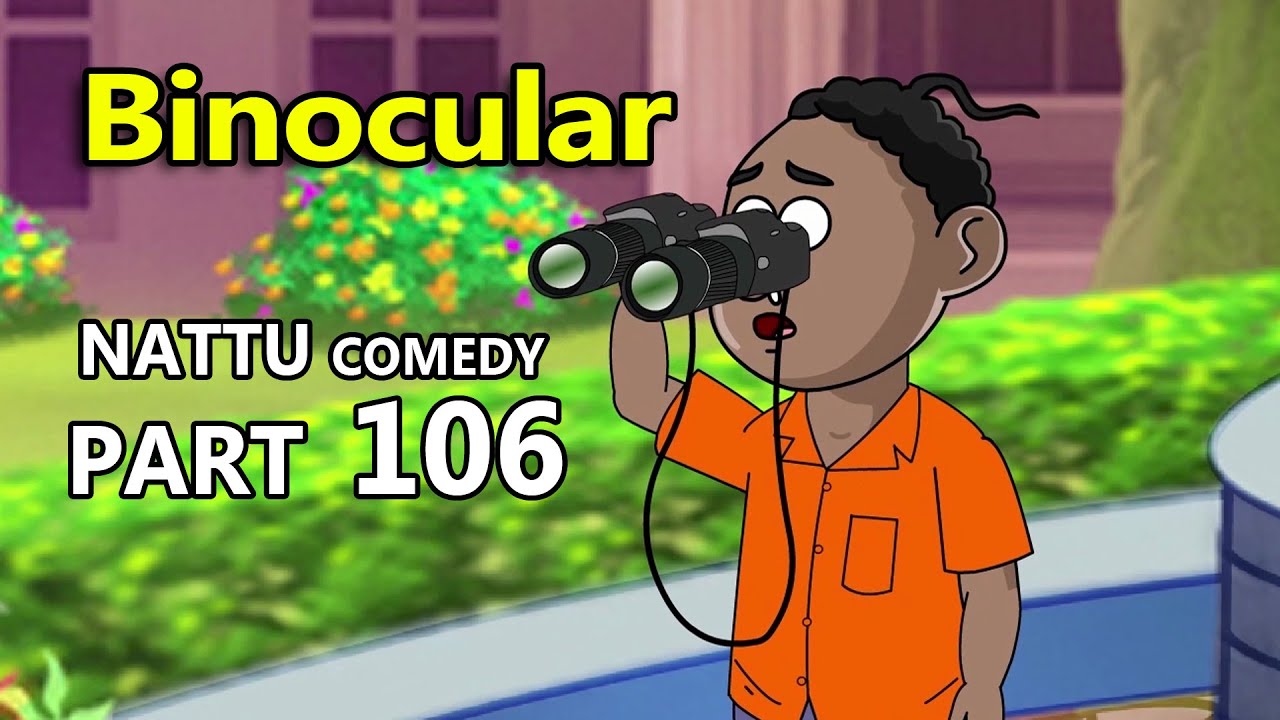 Nattu Comedy Part 106 || binocular