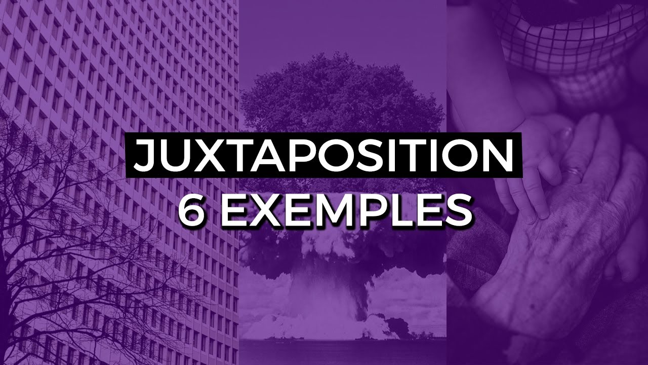 JUXTAPOSITION en photo : 6 EXEMPLES de son application illustrés