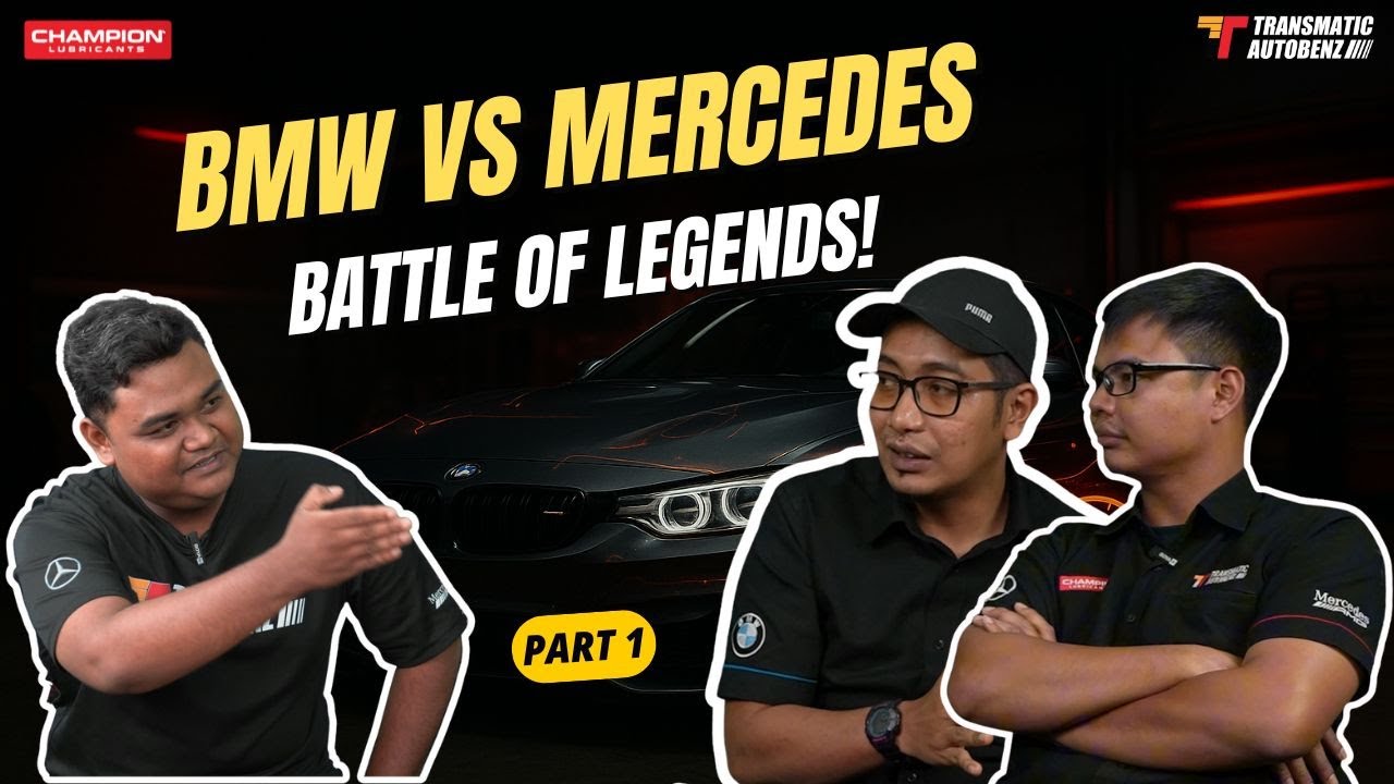 EP 7 - BMW vs Mercedes – Battle of Legends! PART1 | Podcast Borak Dalam Bengkel