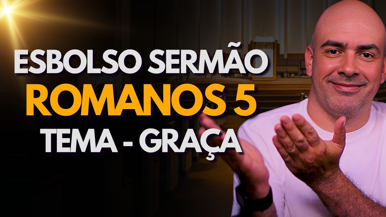 Como Pregar Romanos 5:8 - Graça de Deus   #comopregarapalavradedeus #comopregar