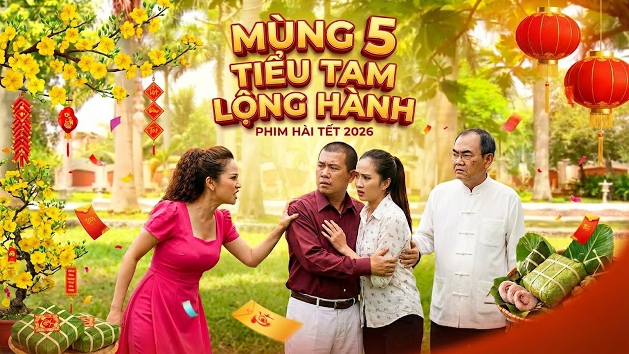 Hài Tết Nhật Cường - MÙNG 5 TIỂU TAM LỘNG HÀNH | Phim Hài Tết Hay | Phim Hài Tết Việt Nam Đặc Sắc