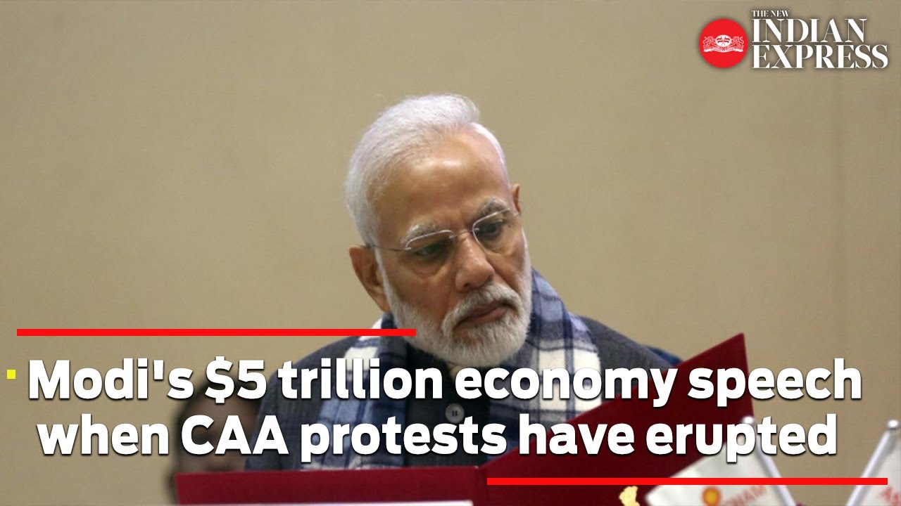 Analysis: Modi's $5 trillion economy speech when CAA protests have erupted
